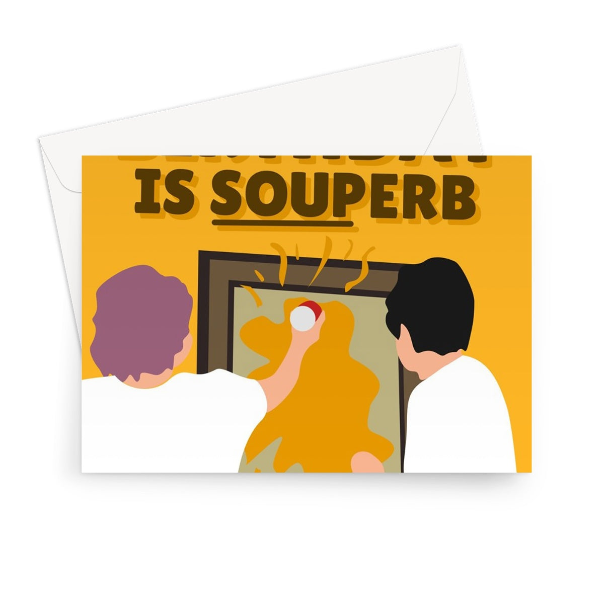 I Hope Your Birthday is SOUPerb Funny Soup Protest  Greeting Card