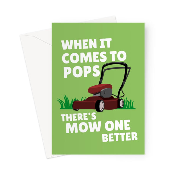 Pops Mow One Custom  Greeting Card