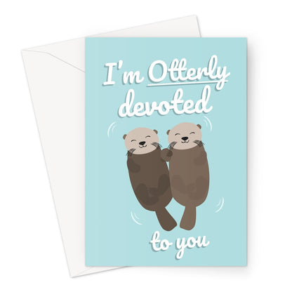 I'm Otterly Devoted To You Funny Pun Otters Holding Hands Cute Kawaii Utterly Valentine's Day Birthday Anniversary Nature Animals Collection Greeting Card