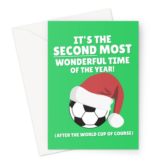 It's The Second Most Wonderful Time Of The Year (After the World Cup) Funny Christmas Football Fan Gareth Southgate  Greeting Card