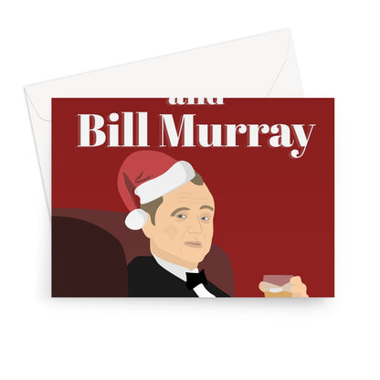 Eat Drink and Bill Murray Christmas Be Merry Xmas Film Movie Fan Celebrity Icon Punny Greeting Card