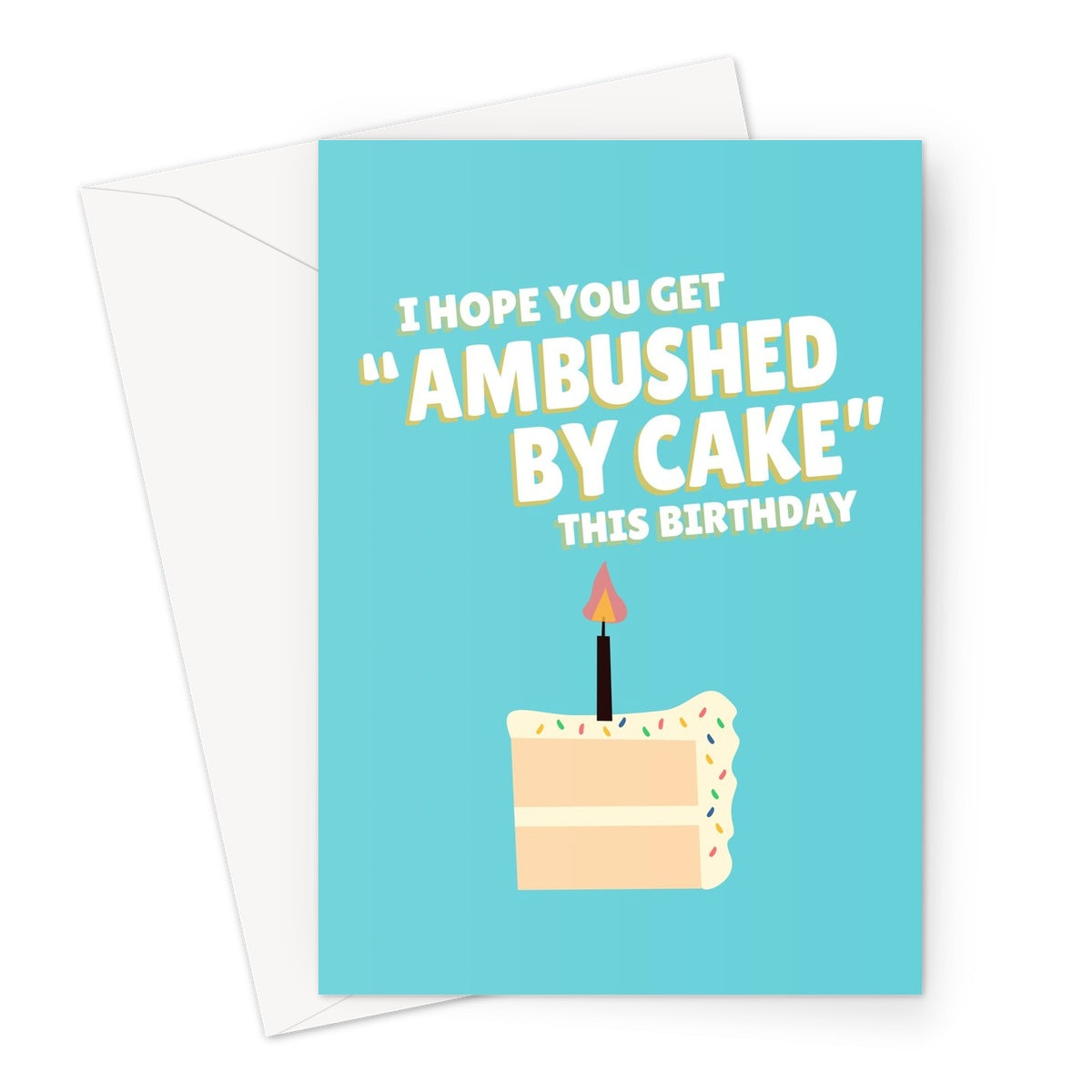 I Hope You Get Ambushed By Cake For Your Birthday (Cake Slice) Funny Boris Johnson Partygate scandal Partying Greeting Card