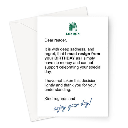 I Must Resign From Your Birthday Letter Funny MPs Resignation Rishi Sunak Boris Johnson Politics Meme Greeting Card