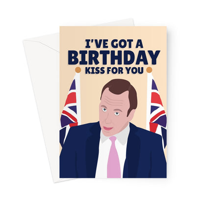 I've Got a Birthday Kiss For You Matt Hancock Cheeky Affair Politics  Greeting Card