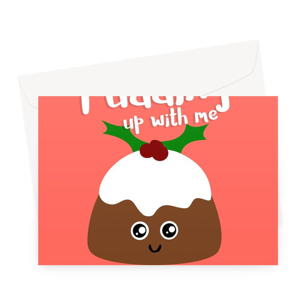 Thanks for Pudding Up With Me Merry Christmas Funny Food Cute Kawaii Couples Greeting Card