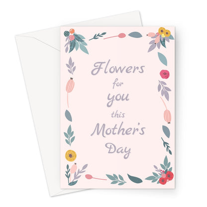 Flowers For You This Mother's Day Pastel Pink Gift Mum Mom Love You Miss You Greeting Card