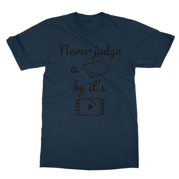 Never Judge A Book By Its Movie T-Shirt
