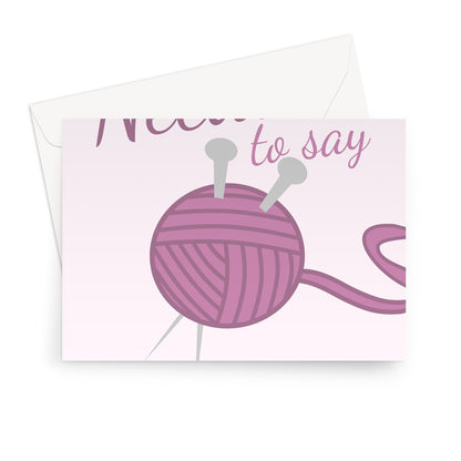 NEEDLEss To Say You Are IncTHREADable Mum Mother's Day Love Knitting Crochet Stitching Greeting Card