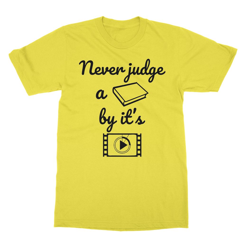 Never Judge A Book By Its Movie T-Shirt