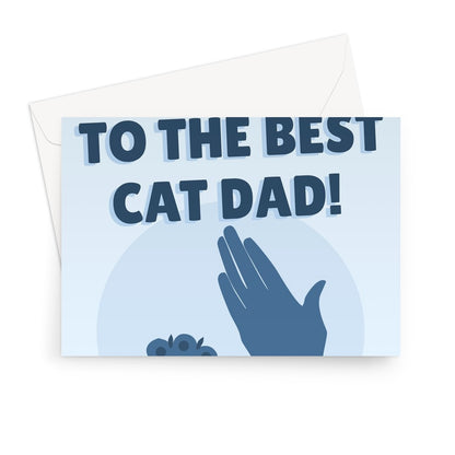 High Five To The Best Cat Dad Father's Day From The Cat Kitty Kitten Pet Owner Cute Funny Paw Beans Greeting Card