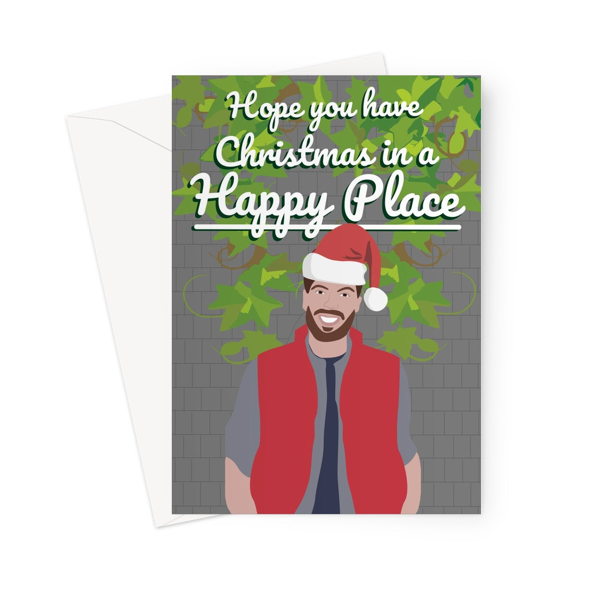 Hope You Have Christmas in a Happy Place Funny I'm a Celeb Celebrity Jordan North Busy Tucker Trial TV Xmas Greeting Card