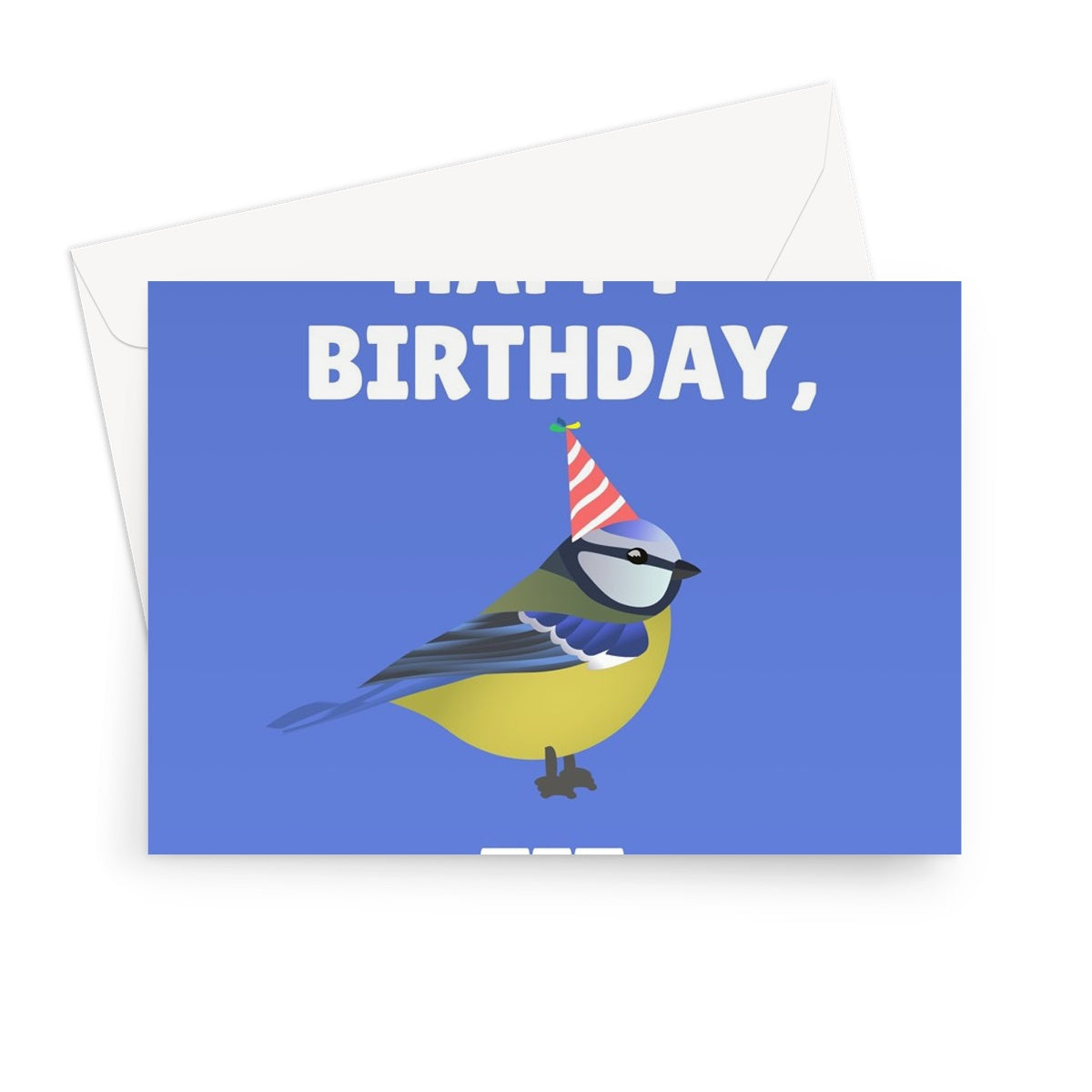 Happy Birthday, Tit Funny Garden Bird Blue Tit Cute Insult Couples Friend Nature Animal Pun Greeting Card