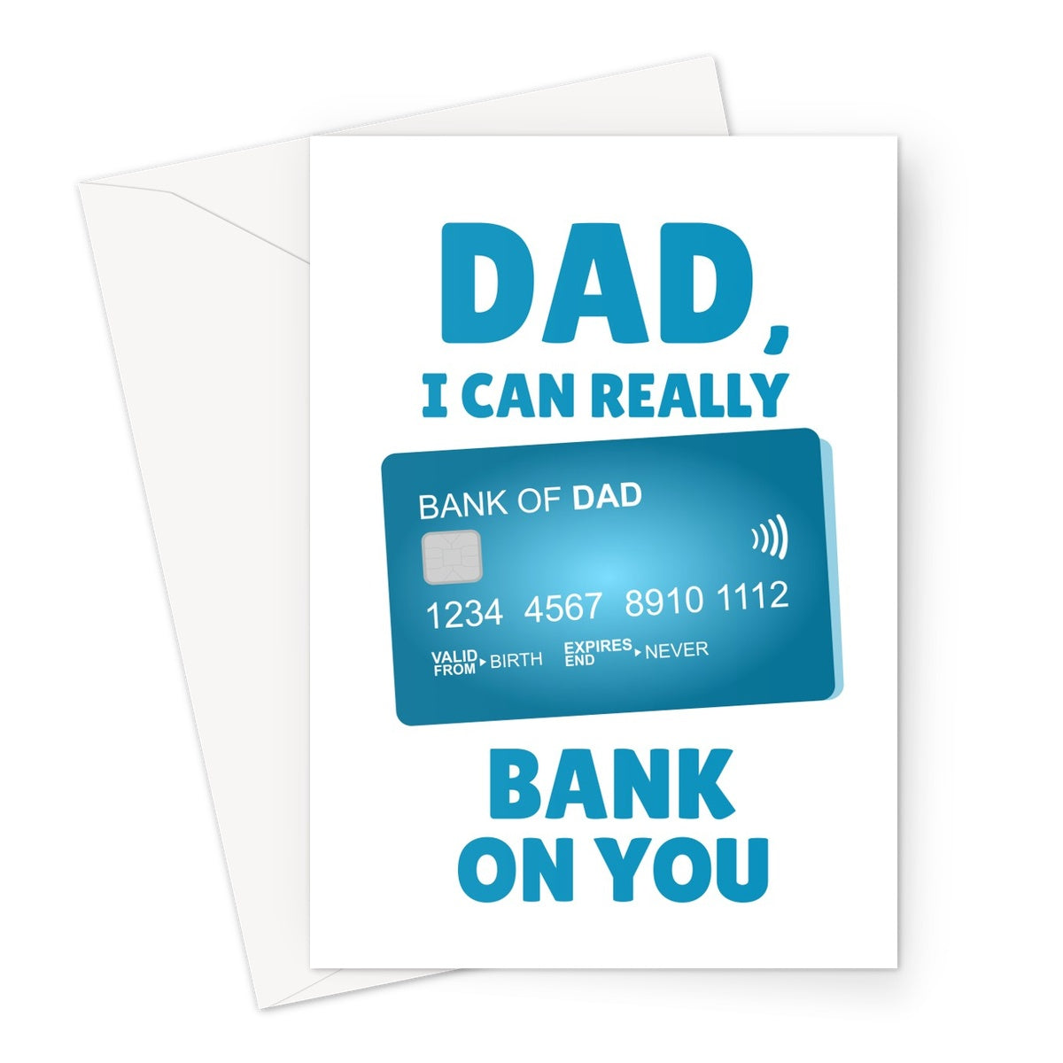 Dad, I Can Really Bank On You Funny Bank of Dad Father's Day Birthday Credit Debit Card Punny Joke Money Greeting Card