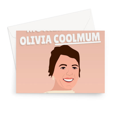 Happy Mother's Day Olivia Coolmum Actress Celebrity Tv Film Movie Fan Colman Icon Greeting Card