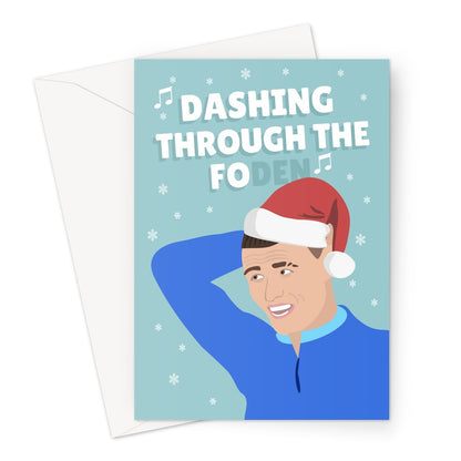 Dashing Through the FOden Snow Song Christmas Funny Pun Music Football England Player Phil Fan Greeting Card