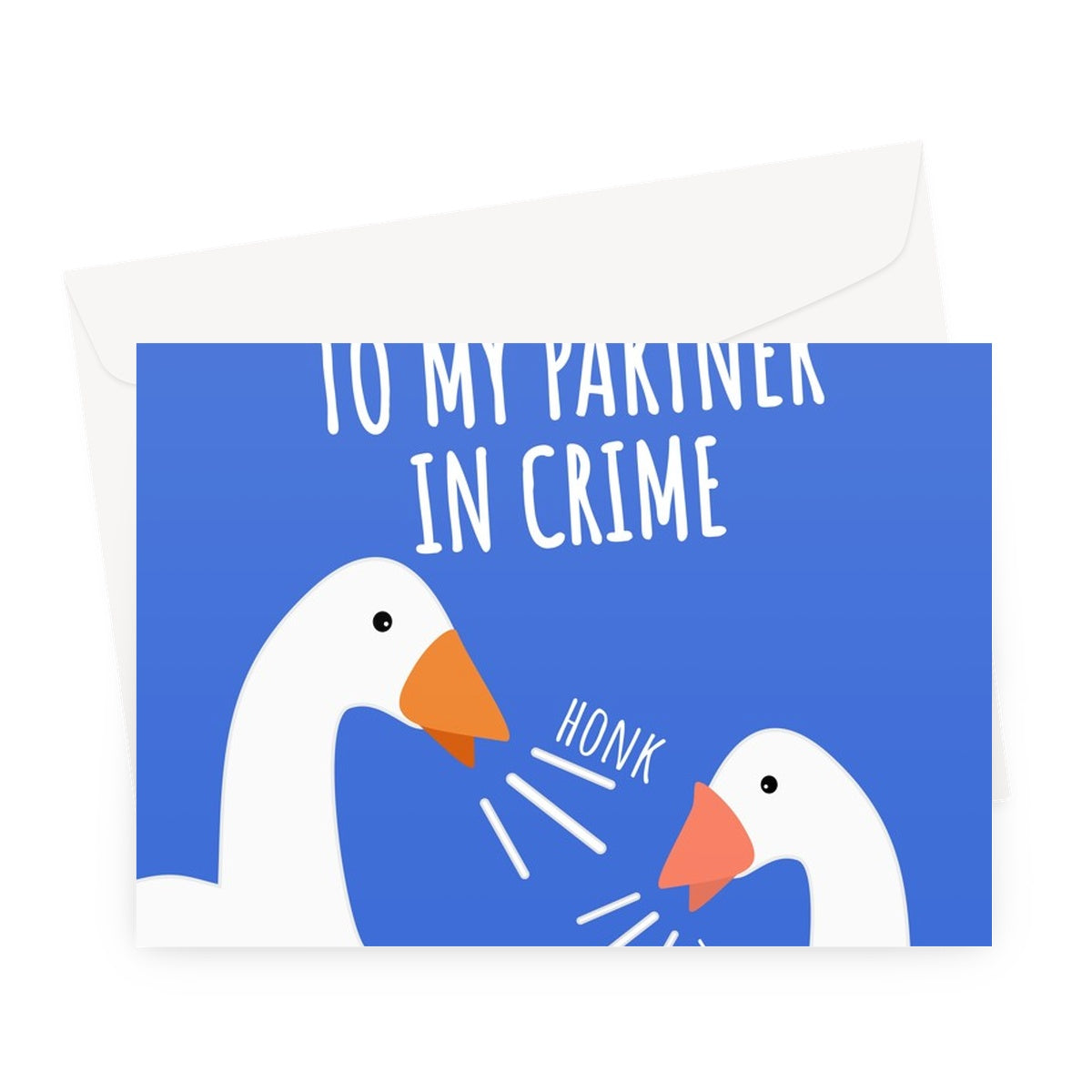 Happy 30th partner in crime CUSTOM goose Greeting Card