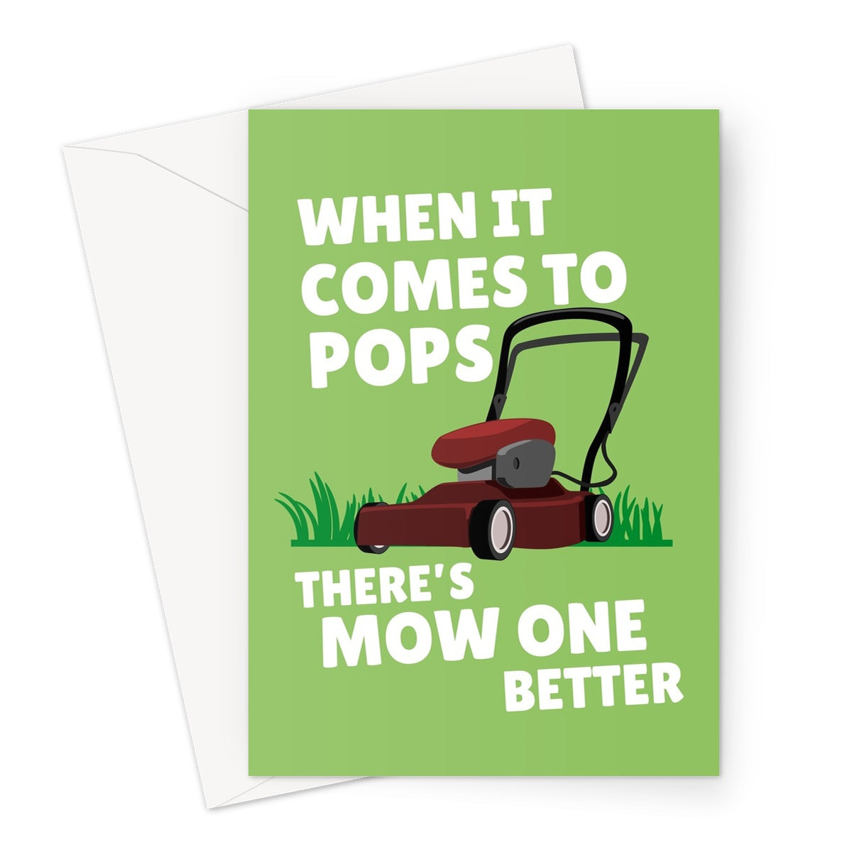 Pops Mow One Custom  Greeting Card