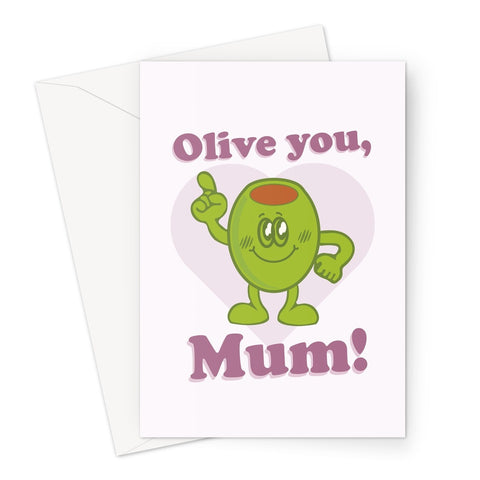 Olive You, Mum Funny Pun I Love You Mother's Day Birthday Food Italian Greeting Card