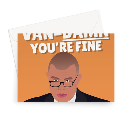 Jonathan Van DAMN You're Fine Funny Valentine's Day Birthday Anniversary JVT Politics Covid Health Greeting Card