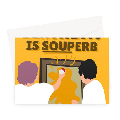 I Hope Your Birthday is SOUPerb Funny Soup Protest  Greeting Card