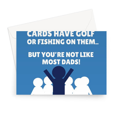 You're Not Like Most Dads Father's Day Funny Fishing Golf Sport Greeting Card