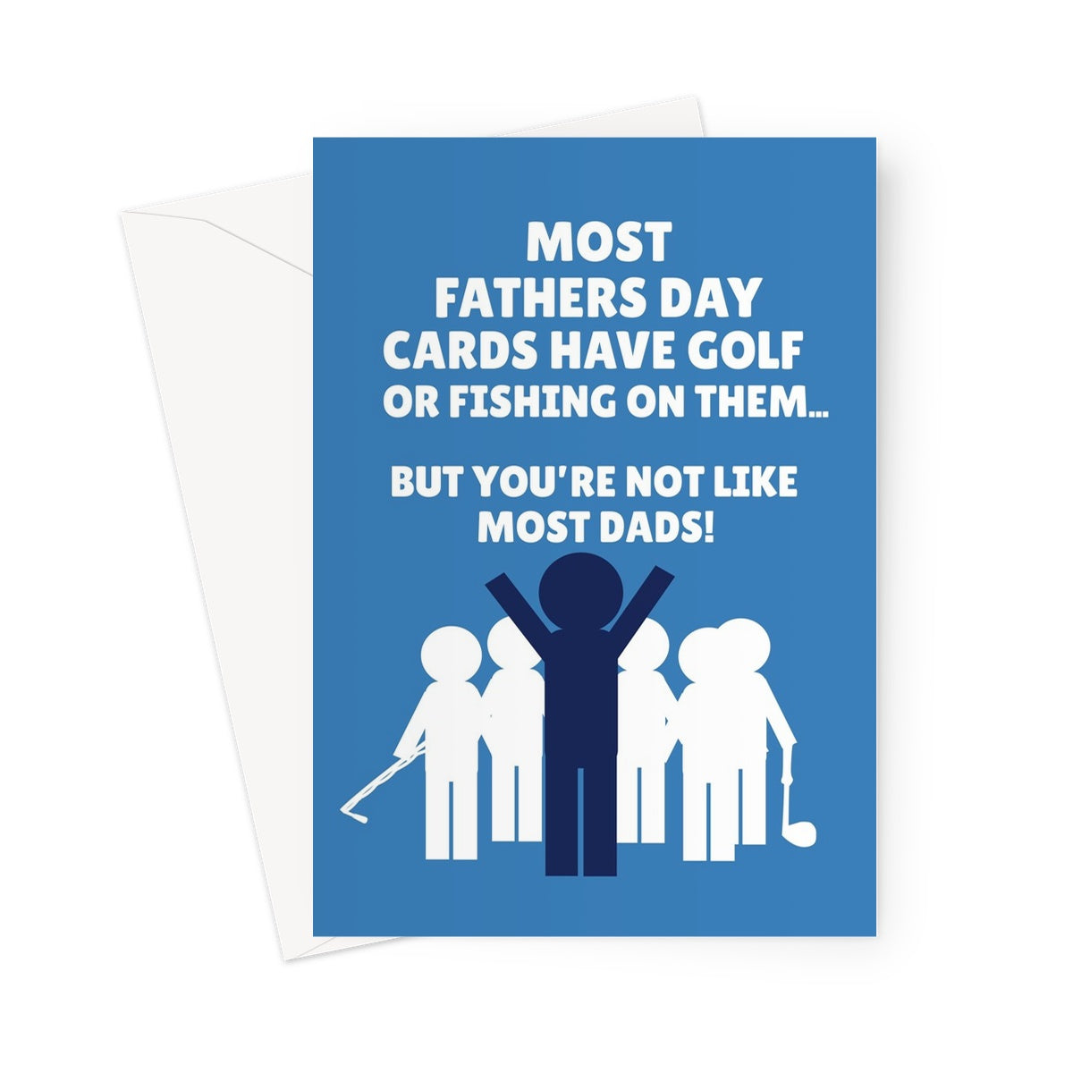 You're Not Like Most Dads Father's Day Funny Fishing Golf Sport Greeting Card