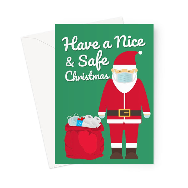 Have a Nice and Safe Christmas Santa Claus Father Christmas Festive Xmas Virus Pandemic 2020 Toilet Roll Masks Family Miss You Stay Safe Greeting Card