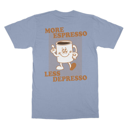 More Espresso Less Depresso Front and Back Print Top Coffee Softstyle T-Shirt