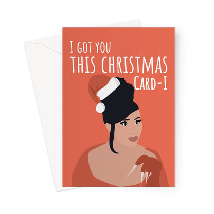 I Got You This Christmas Card-i Music Fan Cardi B Funny Pun WAP Xmas Greeting Card