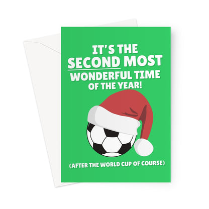 It's The Second Most Wonderful Time Of The Year (After the World Cup) Funny Christmas Football Fan Gareth Southgate  Greeting Card