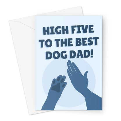 High Five To The Best Dog Dad Father's Day From The Dog Puppy Pet Owner Cute Funny Paw Greeting Card