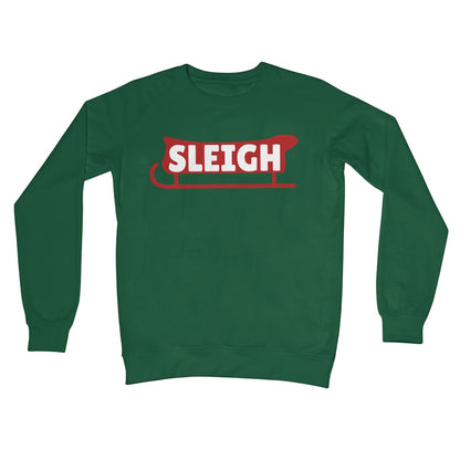 Sleigh Slay Funny Phrase NEW Quote Christmas Xmas Gift Camp Pun Santa Claus Crew Neck Sweatshirt