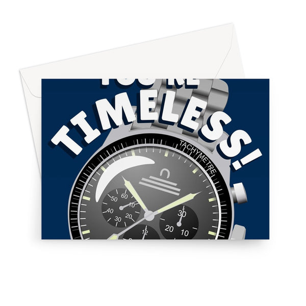 Dad You're Timeless Father's Day Birthday Classic Watch Collector Speed Moon Iconic Greeting Card