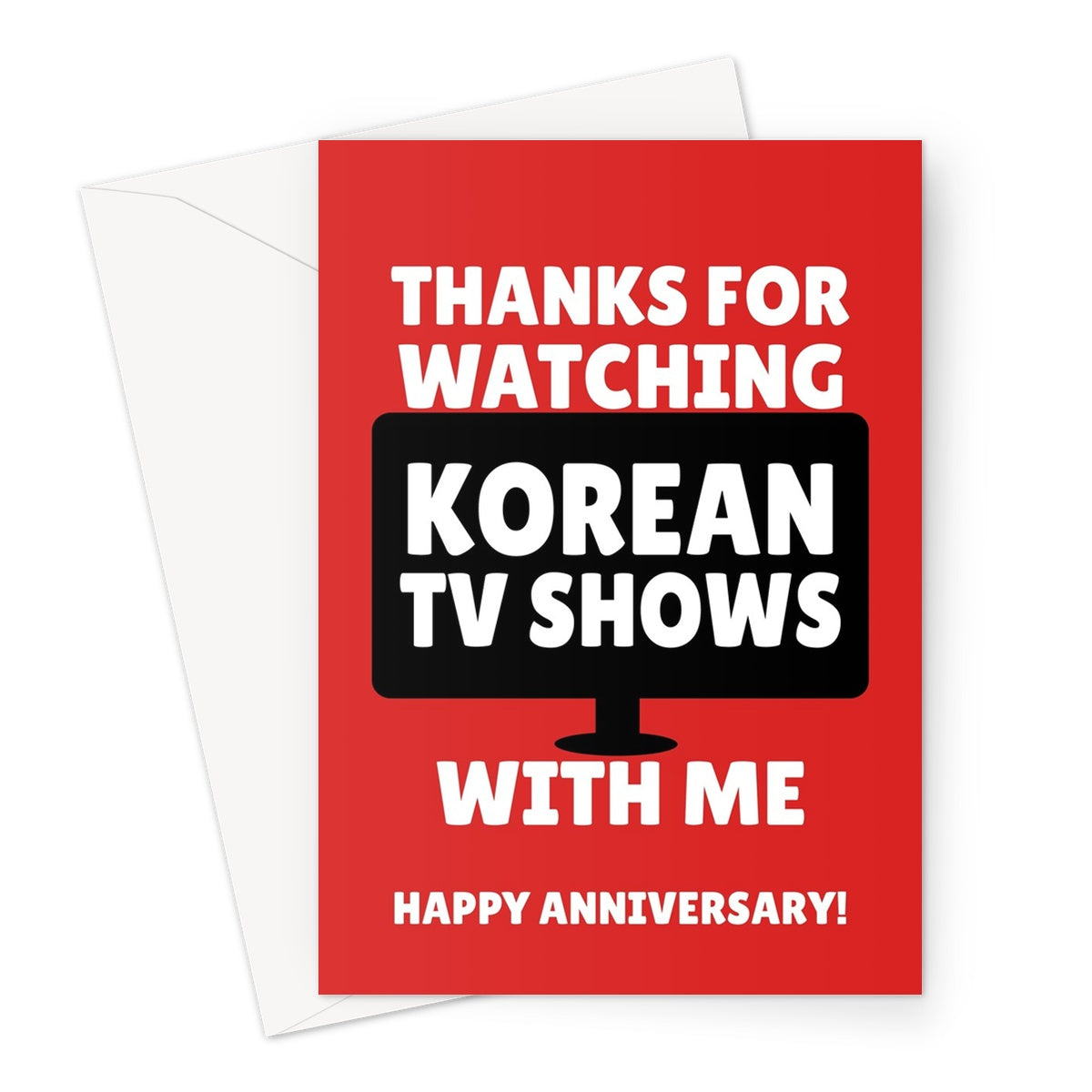 Thanks For Watching Korean TV Shows With Me Happy Anniversary Funny Korea Fan Subtitles Addict Streaming Greeting Card