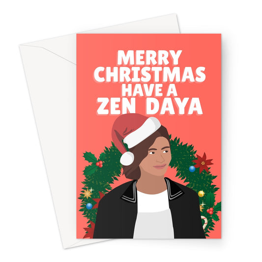 Merry Christmas Have a Zen Daya Funny Film Movie Xmas Fan Pun Spider Zendaya Actress Actor Celebrity  Greeting Card