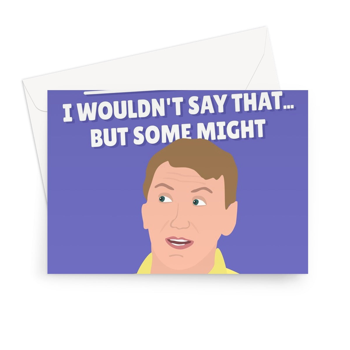 Joe Lycett The Haters Will Say You're Getting Old Funny Politics Sunday Interview Fan Birthday Greeting Card