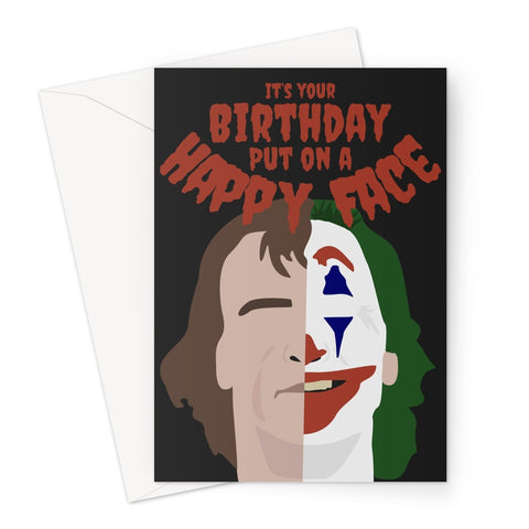 It's Your Birthday Put On A Happy Face Joker Fan Greeting Card