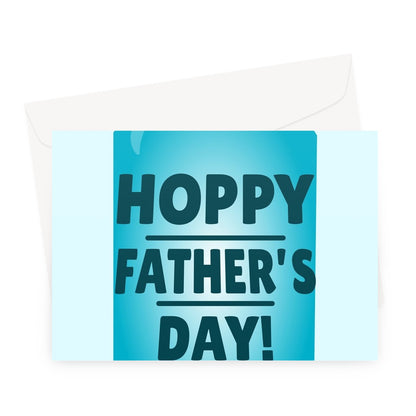 Hoppy Father's Day Craft Beer Pale Ale Wheat Love Fan Drink Alcohol Hops Pub Bar  Greeting Card