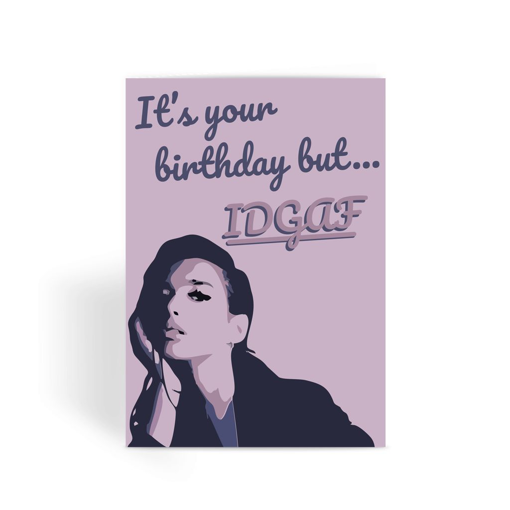 Dua Lipa IDGAF Birthday Greeting Card