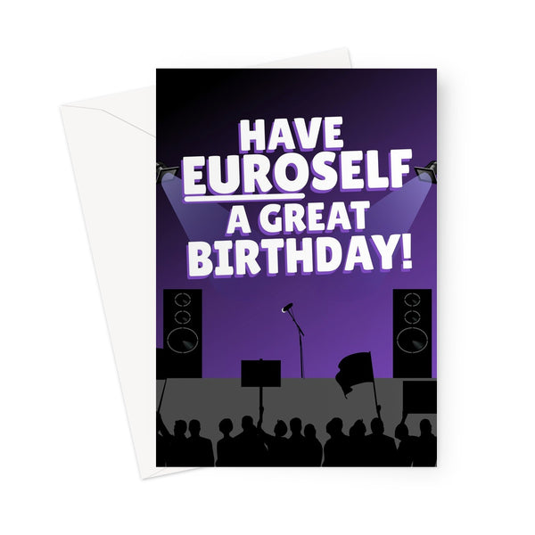 Have Euroself a Great Birthday Funny Eurovision Song Mae Muller Fan Sam Ryder Greeting Card
