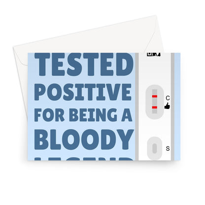 Dad, You've Tested Positive For Being A Bloody Legend Funny Lateral Flow Covid Father's Day Birthday Test Greeting Card