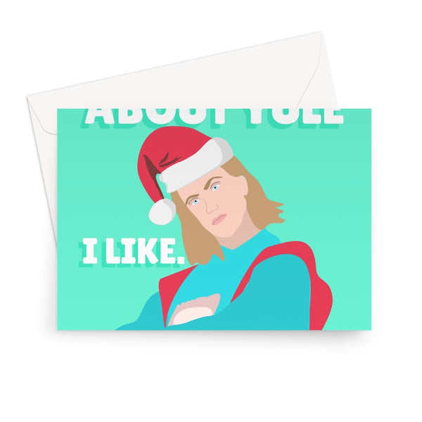 Everything About Yule I Like Dadi Freya Eurovision Music Fan Pun Funny Christmas Xmas You Greeting Card