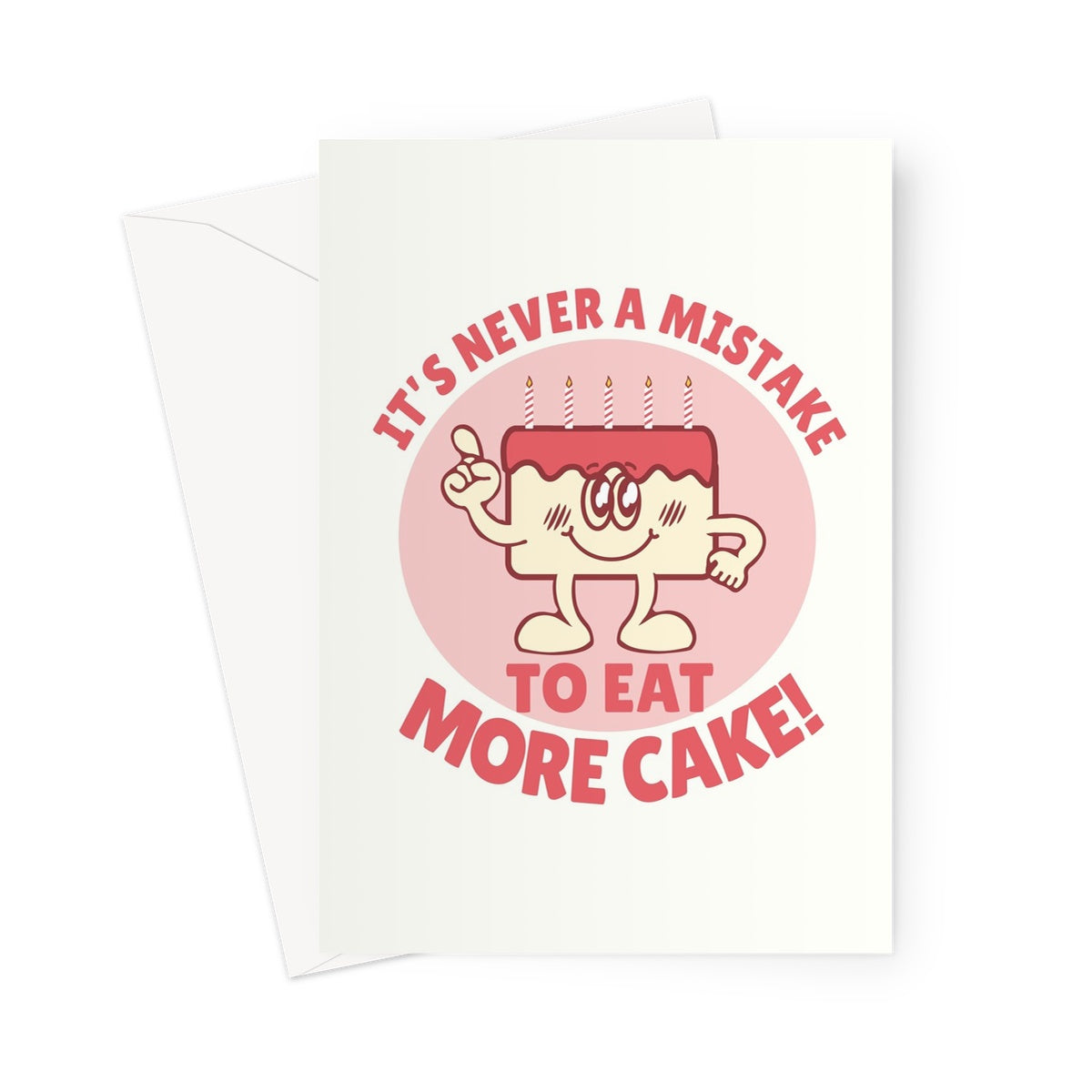 It's Never A Mistake To Eat More Cake Birthday Funny Rhyme Pun Retro Cute Cartoon Food Greeting Card