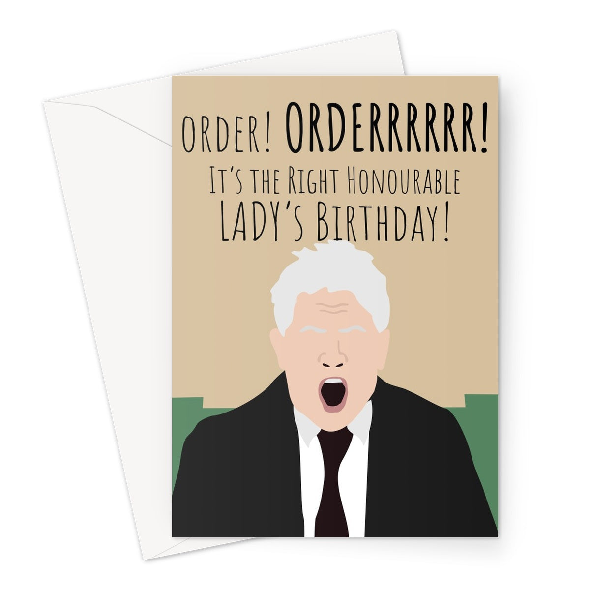 John Bercow ORDER Honourable Lady's Birthday Politics Brexit  Greeting Card