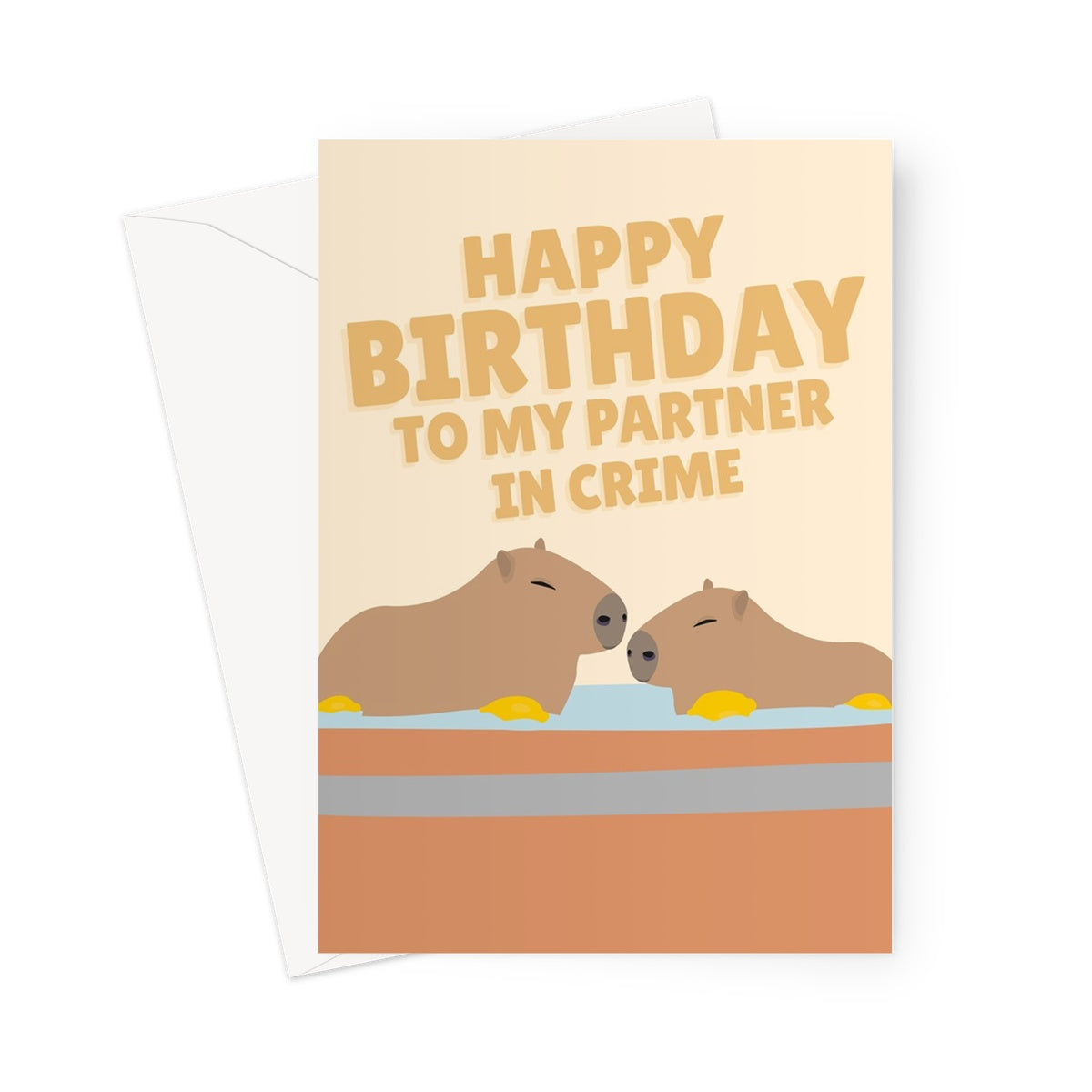 Happy Birthday To My Partner In Crime Capybara Animals Love Fan Nature Spa Bath Greeting Card