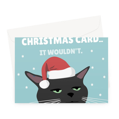 If A Cat Could Write You A Christmas Card... It Wouldn't Funny Pet Zoned Out Unimpressed Angry Cat Hat Greeting Card