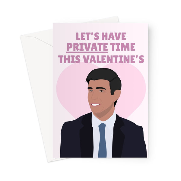 Let's Have Private Time This Valentine's Funny Rishi Sunak GP Tory Couples Greeting Card