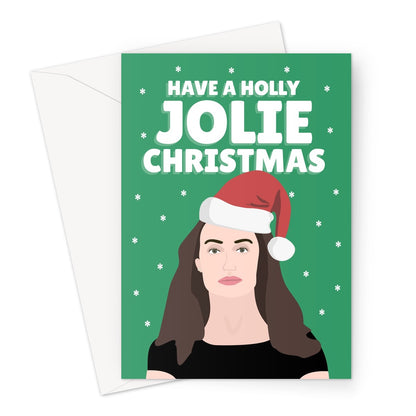 Have a Holly Jolie Christmas Angelina Funny Film Movie Actress Actor Super Jolly Pun Song Xmas Love Fan Greeting Card