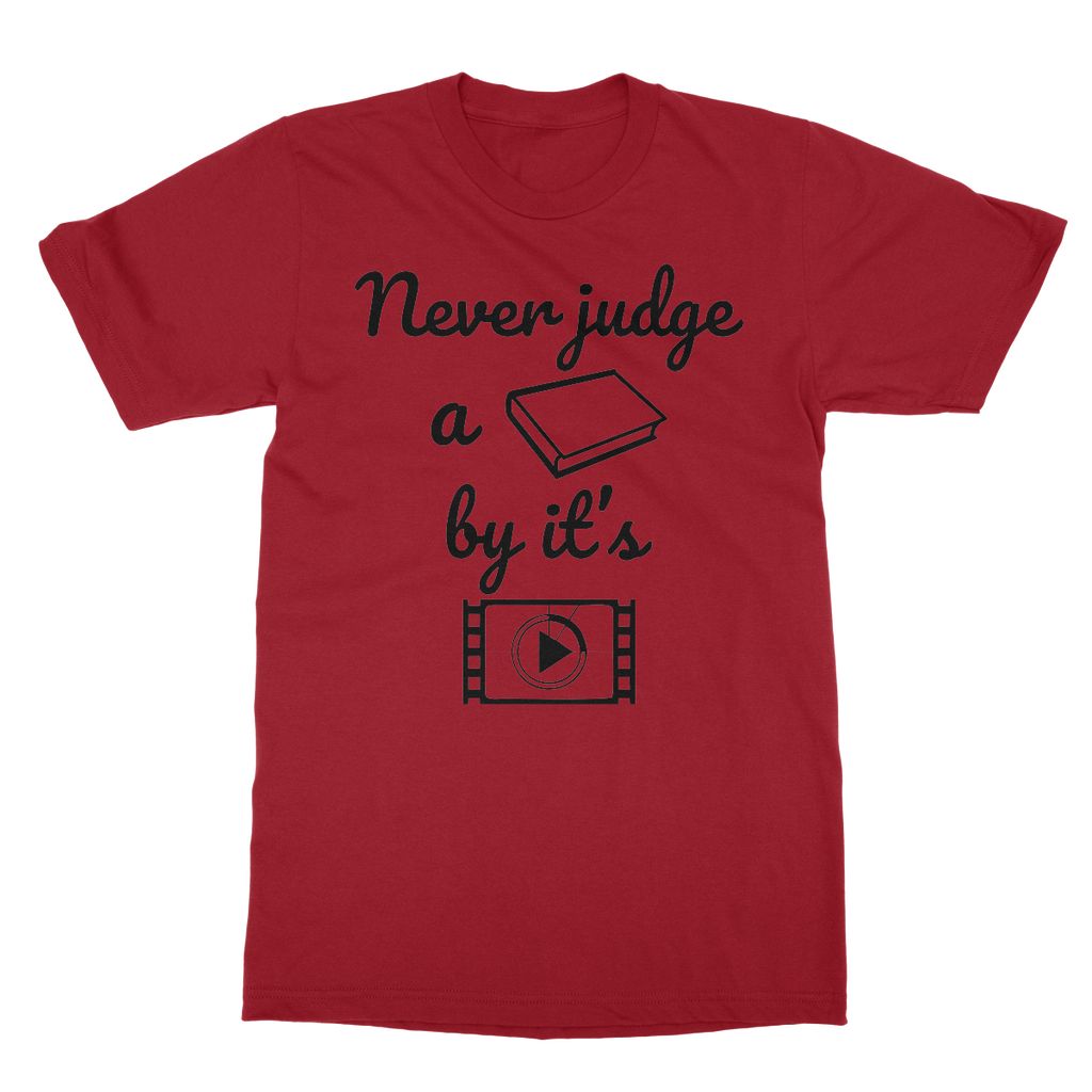 Never Judge A Book By Its Movie T-Shirt