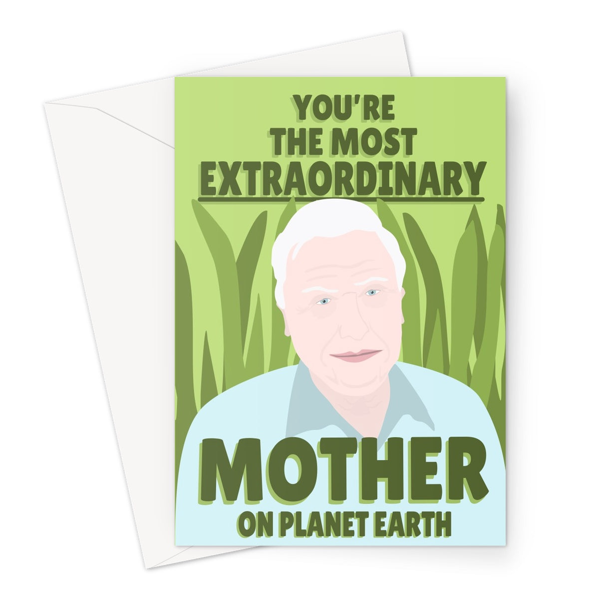 You're The Most Extraordinary Mother on Planet Earth David Attenborough Fan Love Birthday Nature TV Mother's Day Mom Mum Greeting Card